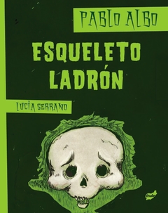 Esqueleto Ladrón