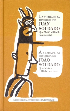 La verdadera historia de Juan Soldado, que metió al diablo en un costal