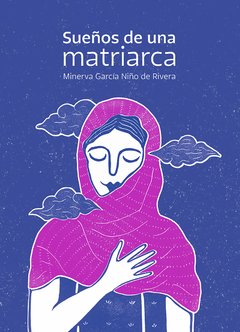 Sueños de una matriarca