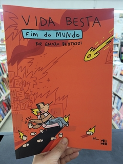 VIDA BESTA- FIM DO MUNDO por Galvão Bertazi