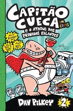 Capitão Cueca e o Ataque das Privadas Falantes! #02