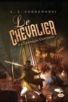 Le Chevalier E A Exposição Universal