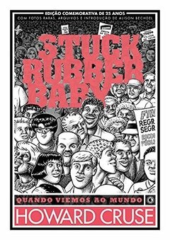 Stuck Rubber Baby - Quando Viemos Ao Mundo