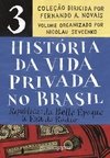 HISTÓRIA DA VIDA PRIVADA NO BRASIL - VOL. 3 (EDIÇÃO DE BOLSO) - República: da Belle Époque à Era do Rádio