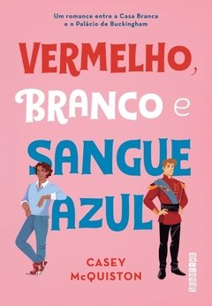 Vermelho, Branco e Sangue Azul