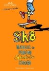 SK8 manual do pequeno skatista cidadão