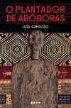 O Plantador de Abóboras de Luís Cardoso