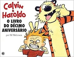 Calvin & Haroldo - O Livro do Décimo Aniversário
