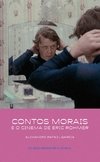 Contos Morais e o Cinema de Éric Rohmer