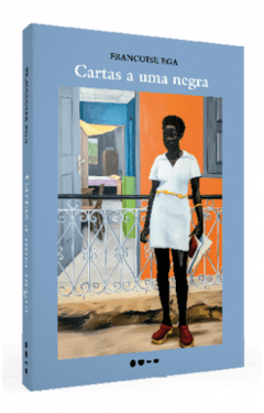 Cartas a uma Negra