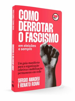 Como Derrotar o Fascismo