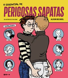 O Essencial de perigosas sapatas de Alison Bechdel