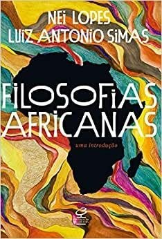 Filosofias Africanas - Uma Introdução
