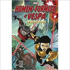 Homem Formiga & Vespa - Lendas Vivas