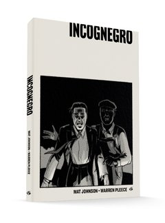 Incognegro - Itiban Comic Shop - Histórias em Quadrinhos e Mangás