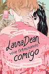 Laura Dean Vive Terminando Comigo