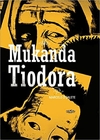 Mukanda Tiodora - Marcelo D'Salete