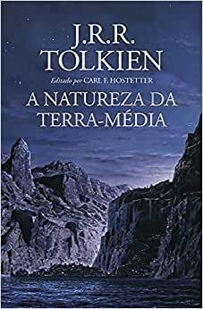 A Natureza da Terra Média