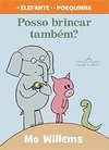 O Elefante e a Porquinha - Posso Brincar Também ?