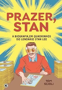 Prazer, Stan - A biografia em quadrinhos do lendario stan lee
