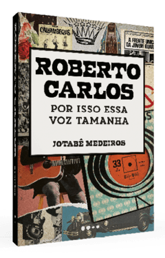 Roberto Carlos: Por Isso Essa Voz Tamanha