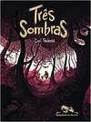 Três Sombras