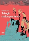 Trilogia Shakespeariana