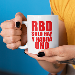 CANECA RBD SOLO HAY Y HABRÁ UNO - RBD