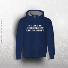 MOLETOM MY LIFE IS DIRECTED BY TS - comprar online