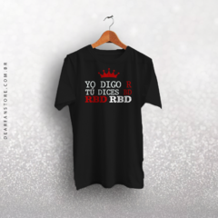 CAMISETA YO DIGO R, TU DICES BD - RBD - dear fan store