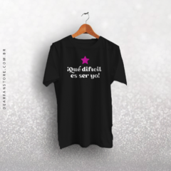 CAMISETA ¡QUE DIFICIL ES SOY YO! - RBD - loja online