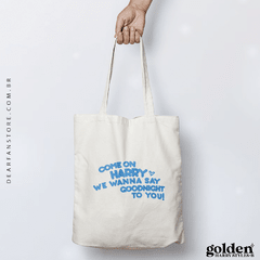 ECOBAG WE WANNA SAY GOODNIGHT TO YOU - HARRY'S HOUSE - comprar online
