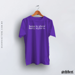 CAMISETA HOME IS WHERE HARRY STYLES IS. - comprar online