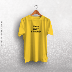 CAMISETA HARRY IS MY FRIEND na internet