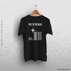 CAMISETA PART OF THE BAND - THE 1975 na internet
