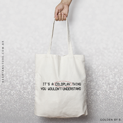 ECOBAG IT'S A COLDPLAY THING - comprar online