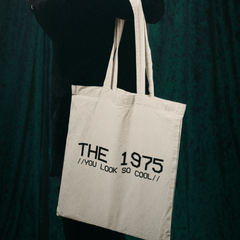 ECOBAG YOU LOOK SO COOL - THE 1975