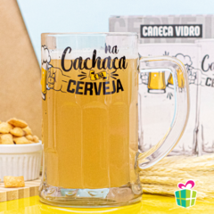 CANECA DE CHOPP CERVEJA VIDRO 565ML NA CACHAÇA E NA CERVEJA