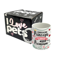 CANECA PORCELANA 300ML - LEVANTA PRINCESA - PET LOVERS