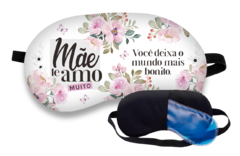 MASCARA DE DORMIR COM GEL DE RELAXAMENTO - MAE TE AMO MUITO