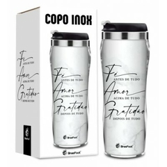 COPO TERMICO PLÁSTICO INOX 350ML FRASES - FÉ AMOR E GRATIDÃO