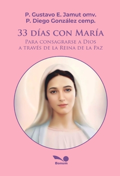 33 Días con María (Gustavo Jamut/Diego González)