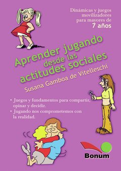 Aprender jugando desde las actitudes sociales (Susana Gamboa de Vitelleschi)