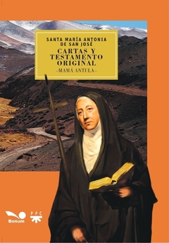 Cartas y testamento original - Mamá Antula (Santa María Antonia de San José)