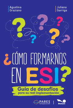 ¿Cómo formarnos en ESI? (Agustina Graziano/Juliana Garriga)