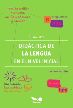 Didáctica de la lengua en el nivel inicial (Silvia Lizzi)