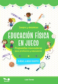 Educación física en juego (Luis Torres)