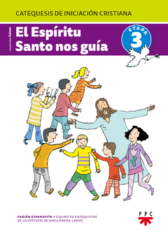 El Espíritu Santo nos guía. Libro del niño 3 (Fabián Esparafita)