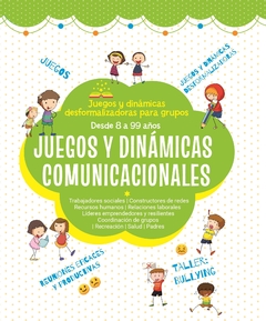 Juegos y dinámicas comunicacionales (Susana Gamboa de Vitelleschi)