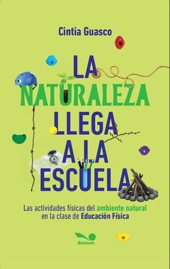 La naturaleza llega a la escuela (Cintia Guasco)